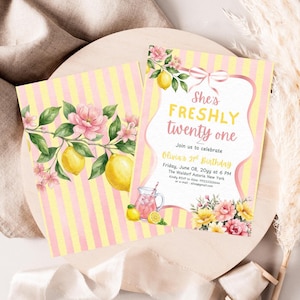 May include: A rectangular birthday invitation card featuring a yellow and white striped background with watercolor illustrations of lemons, pink flowers, and a pitcher of pink lemonade. The text reads She's FRESHLY twenty one, Join us to celebrate, Olivia's 21st Birthday, Friday, June 08, 20yy at 6 PM, The Waldorf Astoria New York, Kindly RSVP to Alice: 111222333444 or e-mail: alice@gmail.com.