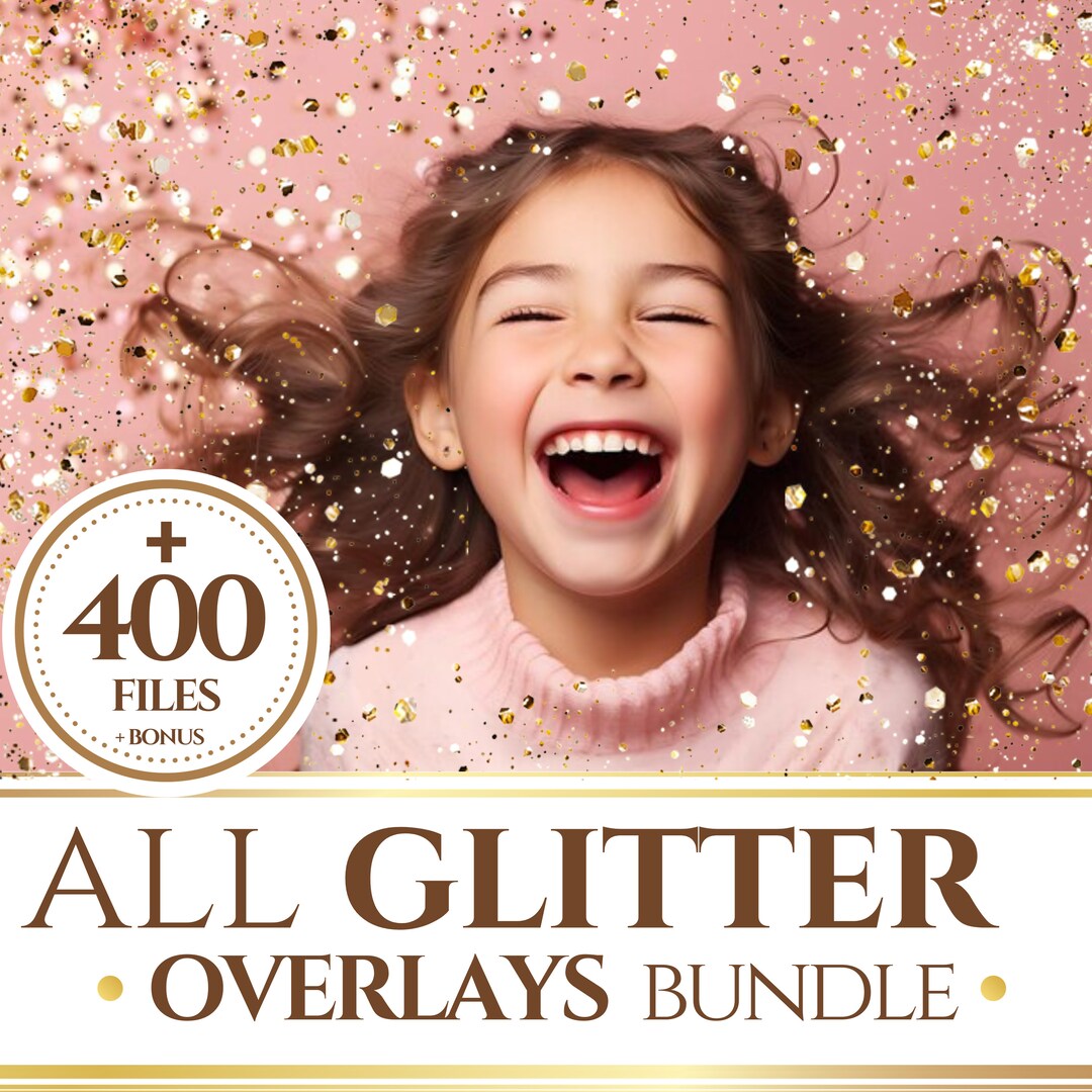 GLITTER Overlays Collection. Editing Layers Bundle. BEST