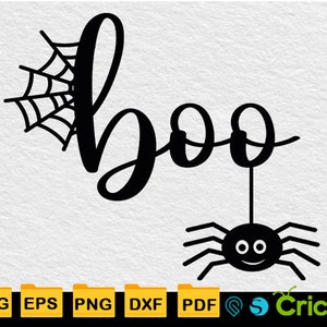 Boo SVG, Funny Halloween Svg, Smiley Face Spider Svg, Instant Download, Cut Files, Eps, Svg, Png, Dxf, Pdf