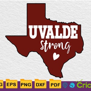 Uvalde Strong SVG Bundle, Uvalde Texas SVG, Remember Uvalde, Pray For Uvalde Svg, Vinyl, Decal Files, Iron On Transfer, Instant Download