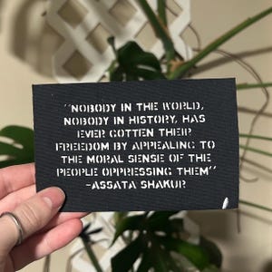 Assata Shakur Freedom Quote - Iron On Political Activism Protest Punk Patch
