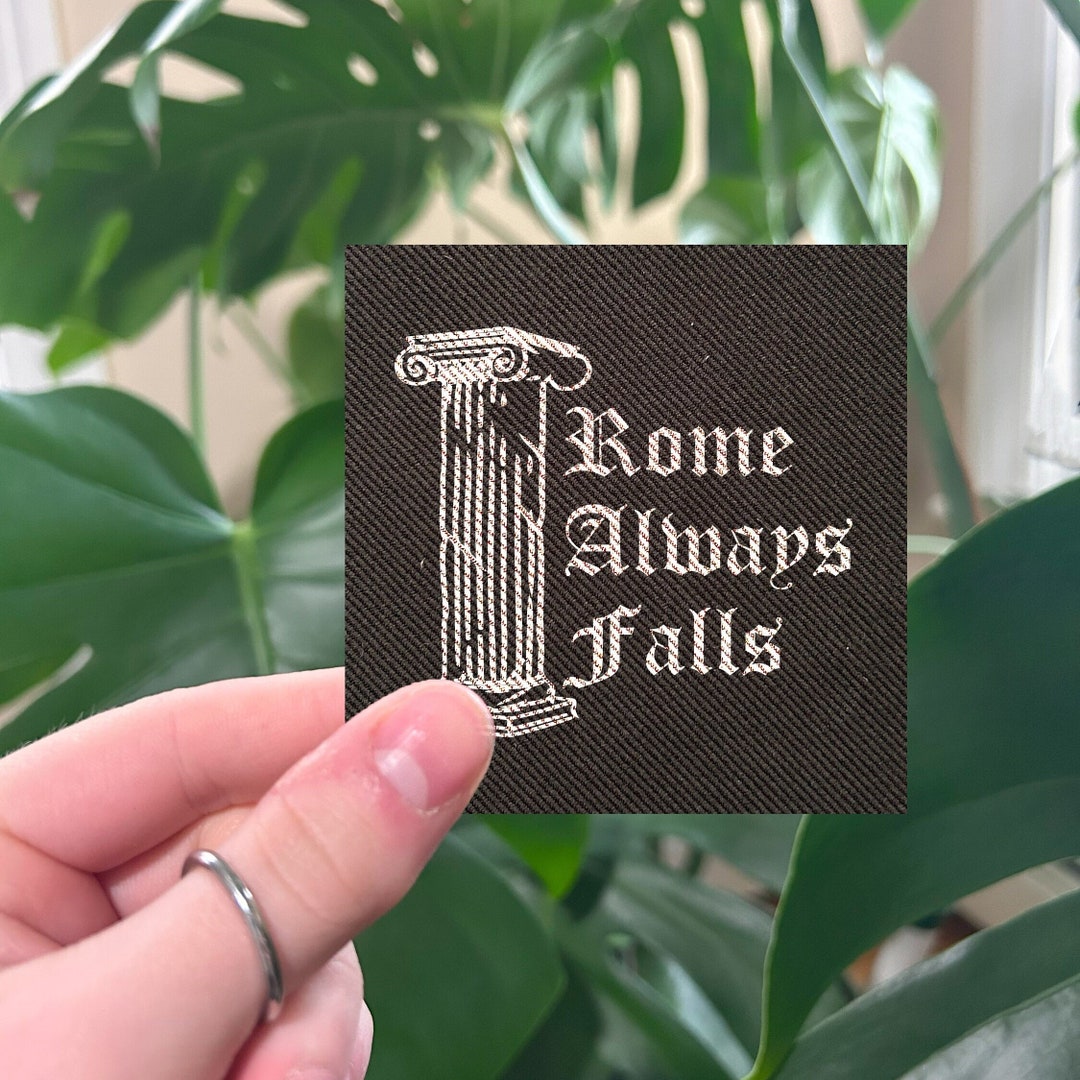 Oddity Patch Rome Rome Always Falls - Iron on Punk Protest Patch - Etsy