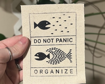 Do not Panic, Organize - Iron On Political Activism Protest Punk Patch