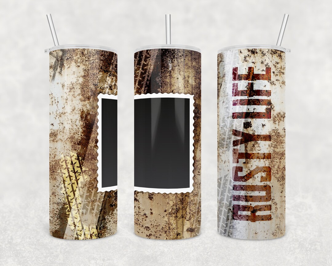 20 Oz Skinny Photo Frame Tumbler Wrap Rusty Life Tire Track Etsy