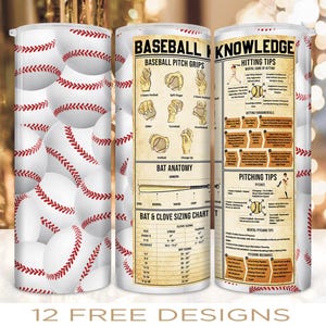 May include: A cylindrical tumbler featuring a repeating pattern of white baseballs with red stitching. The center panel displays a vintage-style informational chart titled Baseball Knowledge, including pitch grips, bat anatomy, and sizing charts.