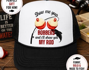 Gorra divertida de camionero para pescadores / Muéstrame tus flotadores, te mostraré la caña
