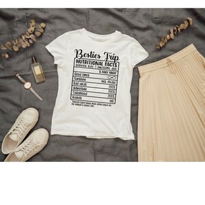 Besties Trip Nutrional Facts Shirt
