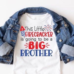 Firecracker Big Brother Shirt: 4th Of July Pregnancy Reveal Tee