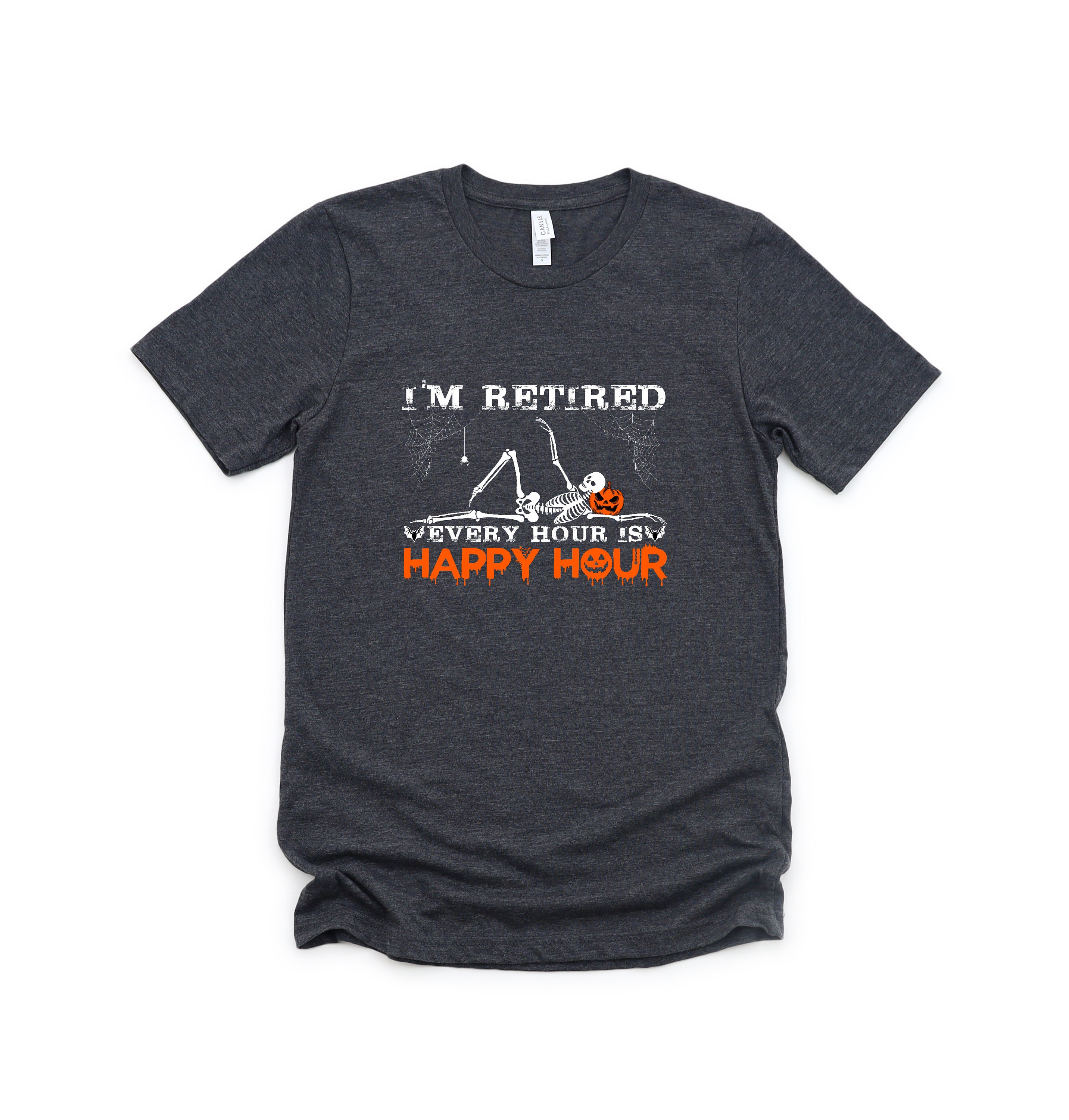 Discover I'm Retired Every Hour Is Happy Hour Funny Skeleton Shirt, Halloween Grandpa Shirt, Retired Grandma Halloween Shirt, Retirement Party Tshirt