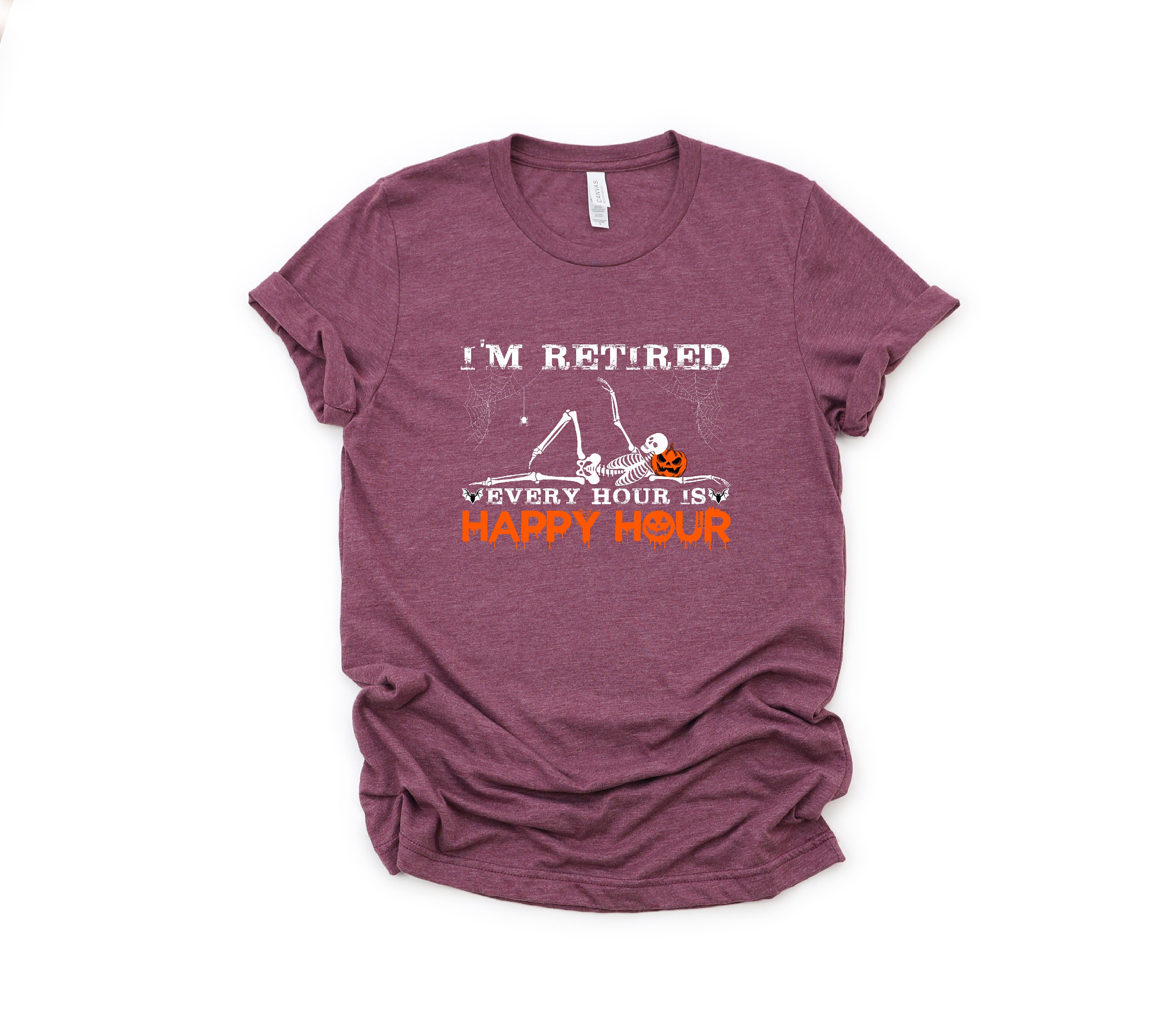 Discover I'm Retired Every Hour Is Happy Hour Funny Skeleton Shirt, Halloween Grandpa Shirt, Retired Grandma Halloween Shirt, Retirement Party Tshirt