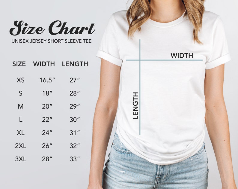 May include: Size chart for a unisex jersey short sleeve tee. The chart shows the width and length measurements in inches for sizes XS to 3XL.