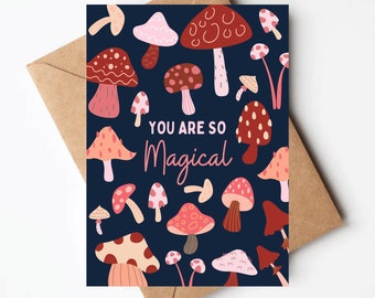 You are so magical Mushroom valentines day card, love you so mush, mushroom love valentines day card for her