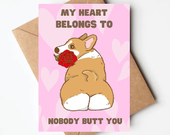 Funny corgi valentine, corgi butt valentines, funny valentines day card, dog valentines, corgi lover card