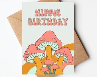 Mushroom birthday card, hippie birthday card, psychedelic birthday card