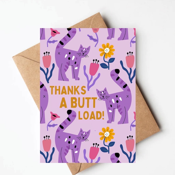 Funny cat thank you card, thanks a buttload cat butt card, cat sitter thank you card, vet thank you card, pet sitter card gift