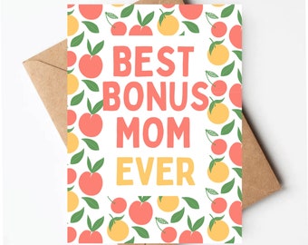 Bonus mom Mother's Day card, cute bonus mom card, peach mothers day card, colorful mothers day card, stepmom card