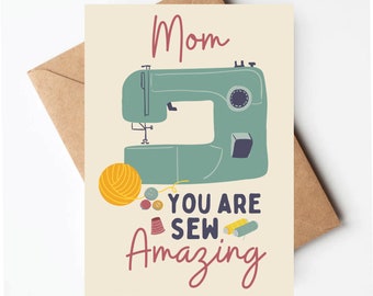 Funny Mother's Day card, you are sew amazing, sewing machine mothers day card, cute mothers day card, sewing mom card