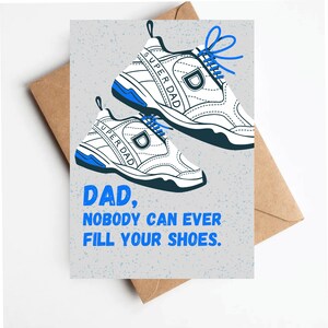 Funny father&#39;s day card, funny dad shoes card, nobody can ever fill your shoes, funny dad birthday card