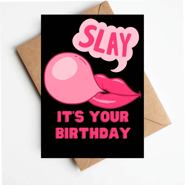 Slay it's your birthday card, bestie birthday card, 90s girl birthday card, birthday card for friend, girly birthday card