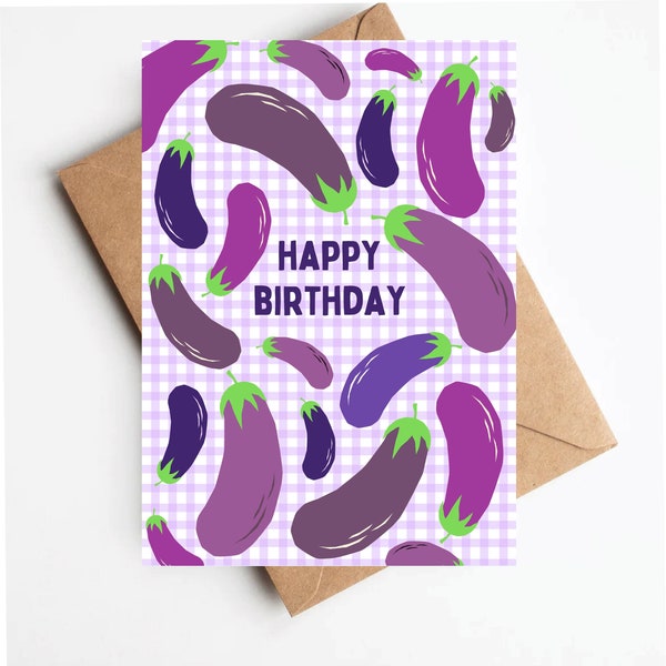 Funny birthday card, eggplant birthday card, funny birthday card for boyfriend, girlfriend birthday card, friend birthday card