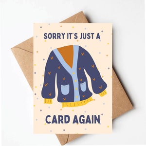 Cardigan birthday card, funny birthday card for her, sorry it&#39;s another cardigan, colorful birthday card, humorous sarcastic birthday card