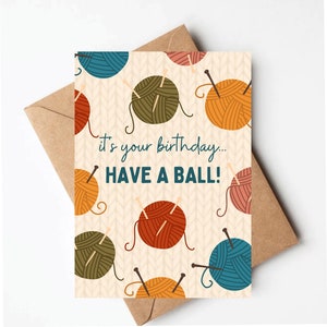 Knitting birthday card, funny birthday card, yarn birthday card, crochet birthday card, birthday card for mom or grandma