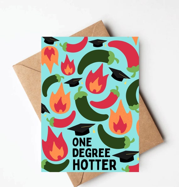One Degree Hotter Funny Graduation Card, Jalapeo Graduation Card for College  Graduate, College Grad Gift - Etsy