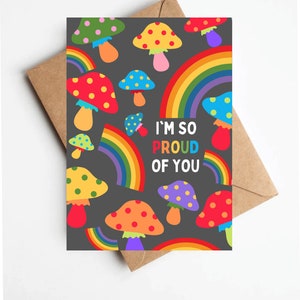 Pride card, I&#39;m so proud of you card, LGBTQ+ greeting card, pride birthday card, mushroom rainbow card, encouragement card, coming out card