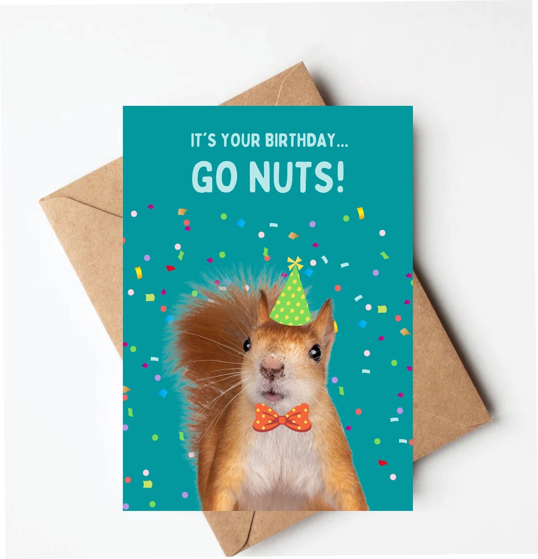 Funny Squirrel Birthday Card, Funny Birthday Card for Her, Funny