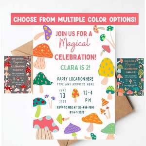 May include: A whimsical invitation design with colorful mushroom illustrations. The text reads "Join us for a Magical Celebration! Clara is 2!" with party details. Includes multiple color options. RSVP information is also included.