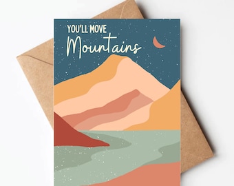 Mountain graduation card, you'll move mountains, graduation card for her, graduation card for him, high school or college grad card