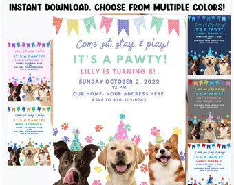 May include: An invitation design with the text "IT'S A PAWTY!" and the phrase "Come, sit, stay, & play!" Several dog images are included, along with the text "Lilly is turning 8!" and RSVP information. The design is available in multiple colors.