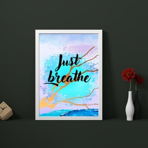 Inspirational Print, Wall art Poster, Wall Print affirmation Printable