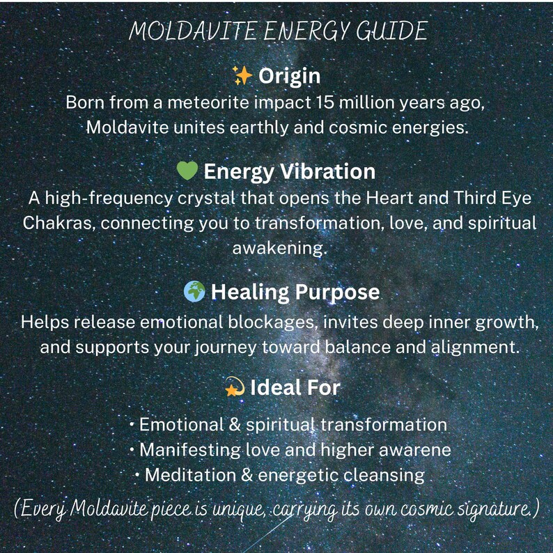 以下が含まれることがあります： 星空を背景にした「モルダバイトエネルギーガイド」というタイトルのガイド。テキストは、モルダバイトの起源、エネルギー振動、癒しの目的について説明しており、感情的および精神的な変容、愛の顕現、瞑想への使用が含まれています。