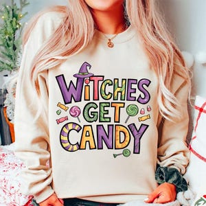 Witches Get Candy PNG Candy Halloween Png Happy Halloween png Candy png Retro Halloween Png Spooky Vibes Png Halloween Shirt Design