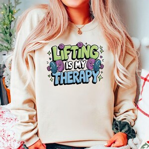 Lifting Is My Therapy PNG, Funny Workout Png, Happy Lift Heavy Png, Weightlifting Png, Funny Fitness Sublimation, Gym Gift Instant Download