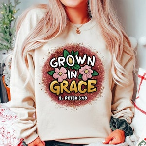 Grow In Grace Png | Faith Clipart | Sublimation Design | Jesus Png | Christian Png | Bible Verse Png | Religious Png | Digital Download