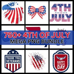 4th of July PNG Mega Bundle | Independence Day | 750+ Designs | America Png | USA Flag Png | Fourth of July | Sublimation Designs