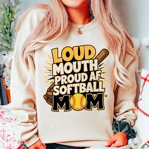 Loud Mouth Proud Af Softball Mom PNG, Softball Mom Png, Distressed Png, Softball Mama Png, Softball Mom Png Sublimation Design, Digital PNG