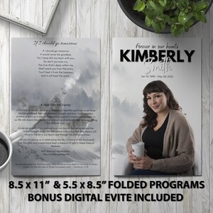 Puede incluir: Una plantilla de programa de funeral plegado con una foto en blanco y negro de una mujer sosteniendo una taza. El programa presenta un fondo de montaña gris y blanco con el texto "If I should go tomorrow" y "Forever in our hearts Kimberly Smith". El programa mide 8,5 pulgadas por 11 pulgadas y 5,5 pulgadas por 8,5 pulgadas.