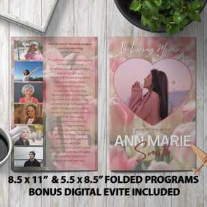 Peut inclure: Un programme commémoratif plié rose et blanc avec une photo en forme de cœur d'une femme priant. Le programme comprend un poème intitulé "How Grateful I Would Be to Have Just One More Day" et le texte "In Loving Memory" avec le nom "Ann Marie Smith" et les dates "Jan. 16, 1991 - May 28, 2022". Le programme mesure 8,5 x 11 pouces et 5,5 x 8,5 pouces une fois plié. Il comprend également une invitation numérique bonus.