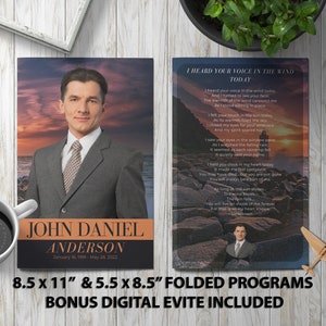 May include: A folded funeral program template with a sunset background and a man in a suit. The program includes the text "I Heard Your Voice in the Wind Today" and a poem. The program is 8.5 x 11 inches and 5.5 x 8.5 inches. A digital evite is included.
