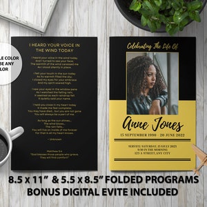 Op de afbeelding: Zwart-gouden sjabloon voor een rouwprogramma met een gedicht over het horen van iemands stem in de wind. Het programma bevat een foto van een vrouw, de tekst "Celebrating the Life Of Anne Jones" en de data "15 september 1990 - 20 juni 2022". Het programma bevat ook de servicedetails: "Service: Zaterdag 15 juli 2023, 9:30 uur 's ochtends, 123 A Street, Any City". Het programma is 8,5 x 11 inch en 5,5 x 8,5 inch gevouwen. Een bonus digitale evite is inbegrepen.
