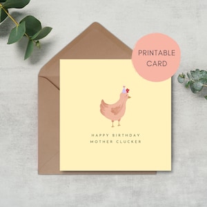 Alles Gute zum Geburtstag Mutter Gacker Karte | Grußkarte | Huhn | Unhöfliche Karte | Lustige Tier Illustration | Sofort Download