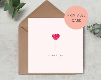Printable I Love You Card Lollipop | Heart Card | Anniversary | Romantic | Minimal | Instant Download | Print at Home Template | PDF JPEG
