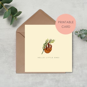 Tarjeta de bebé nuevo perezoso imprimible / Recién nacido / Hola pequeño / Ilustración animal / Descarga instantánea / Imprimir en casa / PDF JPG