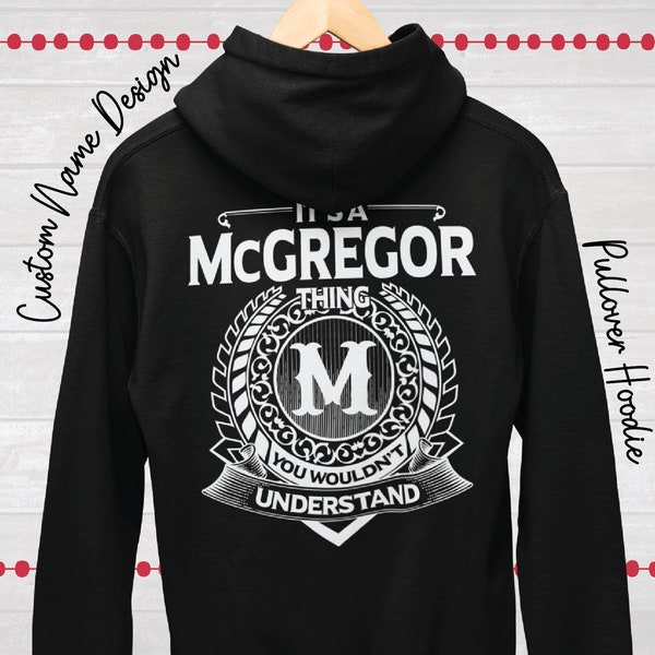It's A Your Name Thing You Wouldn't Understand | Personalized Pullover Hoodie | Gift For Men/Women | Custom Christmas Gift
