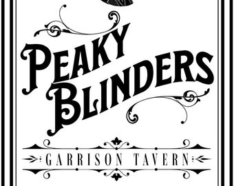 Digital wall art. Sign, Peaky Blinders Garrison Tavern Artwork Digital Download