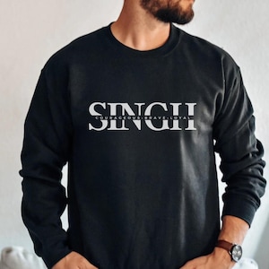 Original Singh Sweatshirt, Punjabi Shirt, Sikh Shirt, Singh Shirt, Desi Apparel, Punjabi Gift for Him, Panjabi For Man, Sikh Gift