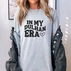 In My Dulhan Era, Dulhan Shirt, Desi Bride Tee, Desi Bride Gifts, Indian Bride, Indian Bride Gift, Dulhan T Shirt, Desi Shirt, Desi Gift